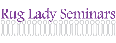 Rug Lady Seminars